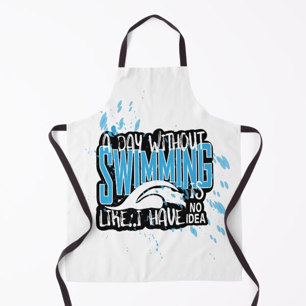 Item preview, A Day Without Swimming I Have No Idea - Funny Swimming Quotes designed and sold by Heavdaiin.
