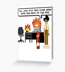 IT Crowd - Feuer 8-Bit Grußkarte