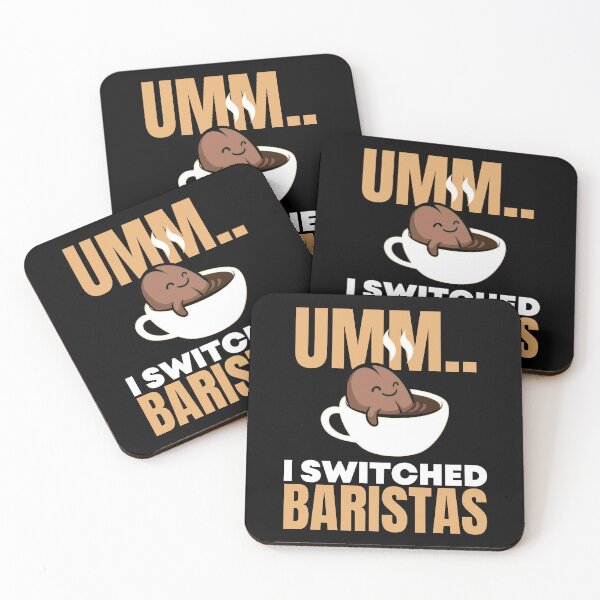 Item preview, I Switched Baristas Fun Lady Gaga Quote designed and sold by ladylaughprints.