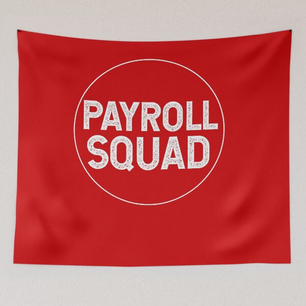 Item preview, Payroll Squad designed and sold by TeesYouWant.
