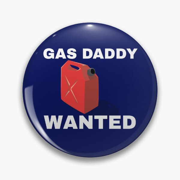 Item preview, Gas Daddy Wanted, Funny Gas designed and sold by Koala Designs.