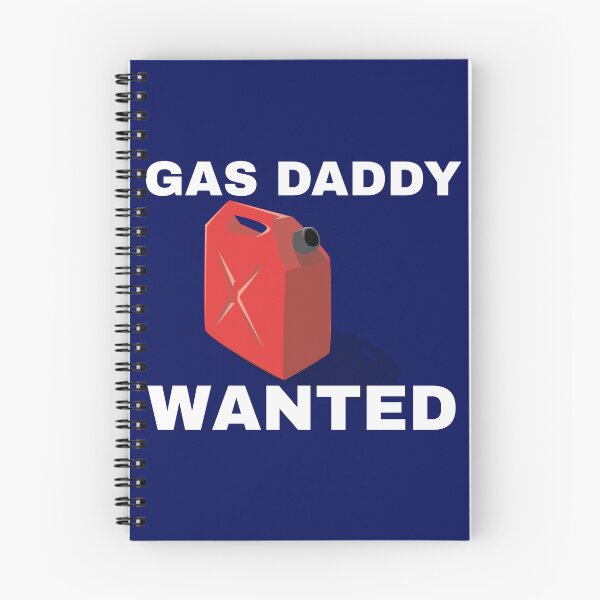 Item preview, Gas Daddy Wanted, Funny Gas designed and sold by Koala Designs.