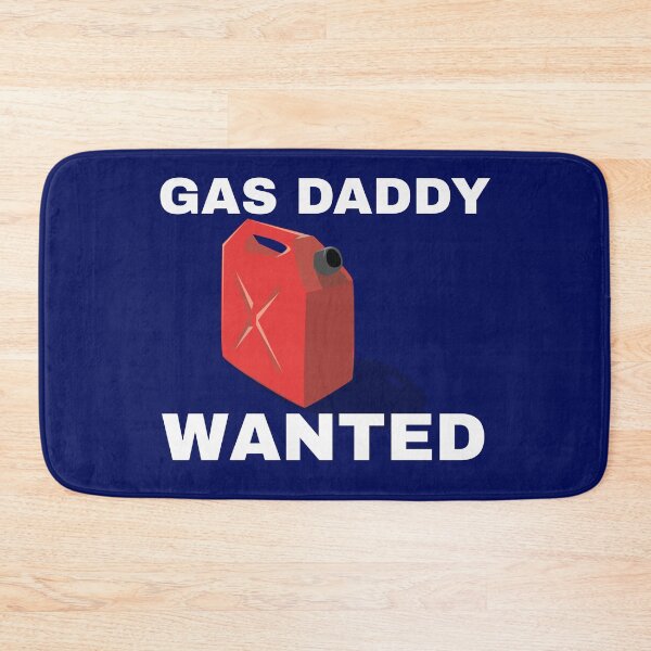 Item preview, Gas Daddy Wanted, Funny Gas designed and sold by Koala Designs.