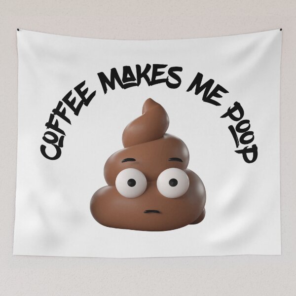 Item preview, Coffee Drinker Gifts - Coffee Makes Me Poop Funny Prank Gift Ideas for Coffee Lovers and Drinkers designed and sold by GraphismNinja.