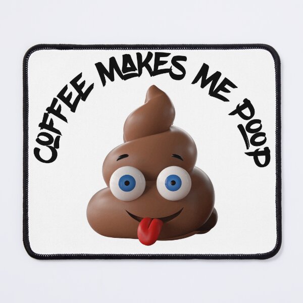 Item preview, Coffee Drinker Gifts - Coffee Makes Me Poop Funny Gag Gift Ideas for Coffee Lovers and coffee Drinkers designed and sold by GraphismNinja.