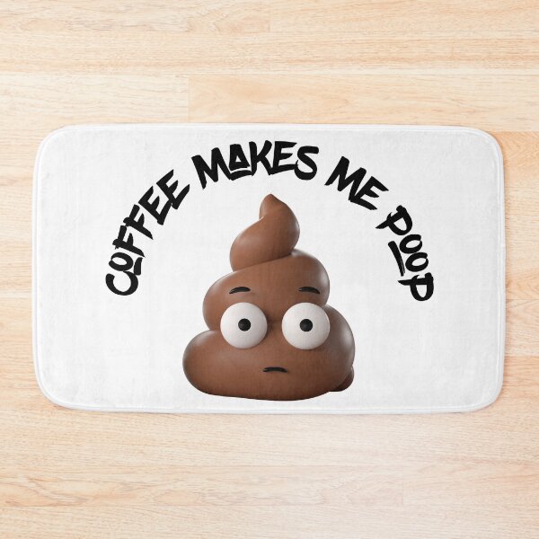Item preview, Coffee Drinker Gifts - Coffee Makes Me Poop Funny Prank Gift Ideas for Coffee Lovers and Drinkers designed and sold by GraphismNinja.