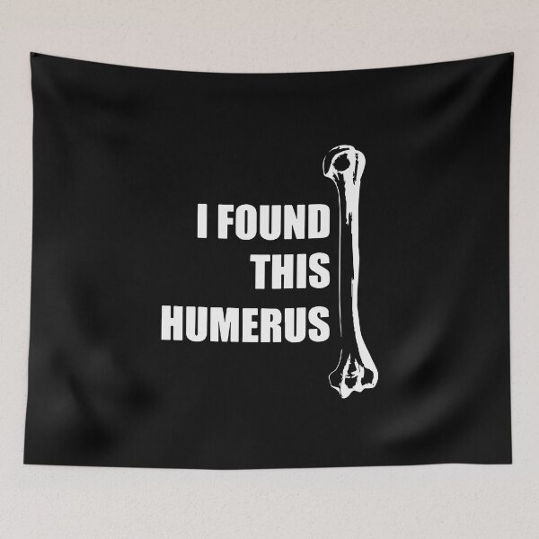 Item preview, I found this humerus designed and sold by LandaMacorn.