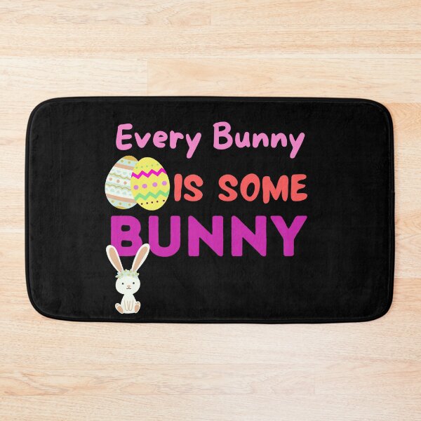 Item preview, Every Bunny Is Some Bunny in Our Class ,  designed and sold by Every Pet  Shirts.