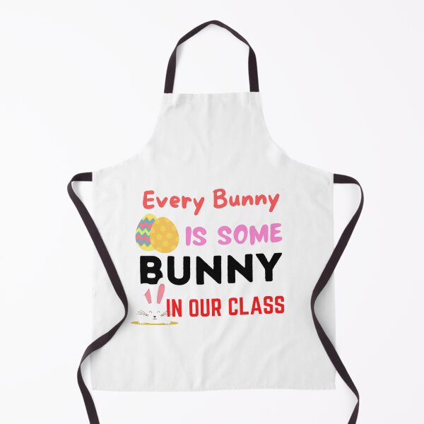 Item preview, Every Bunny Is Some Bunny in Our Class ,  designed and sold by Every Pet  Shirts.