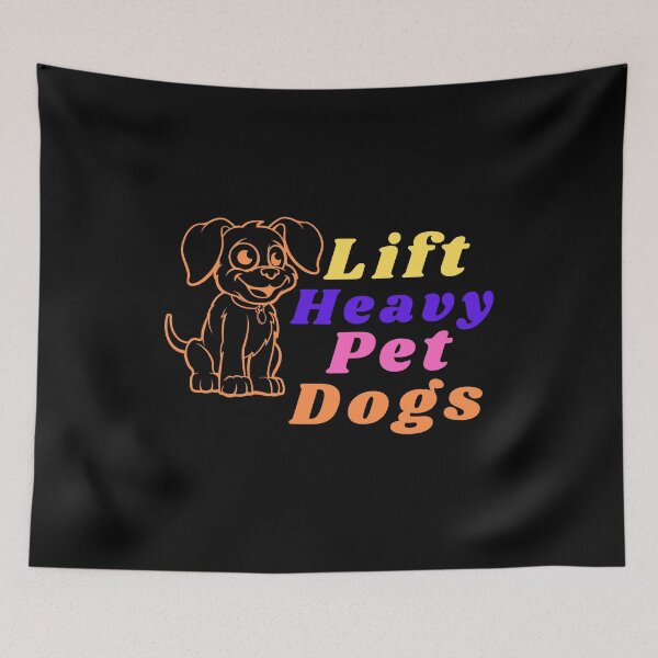 Item preview, Lift Heavy Pet Dogs designed and sold by bahdsgraphic.