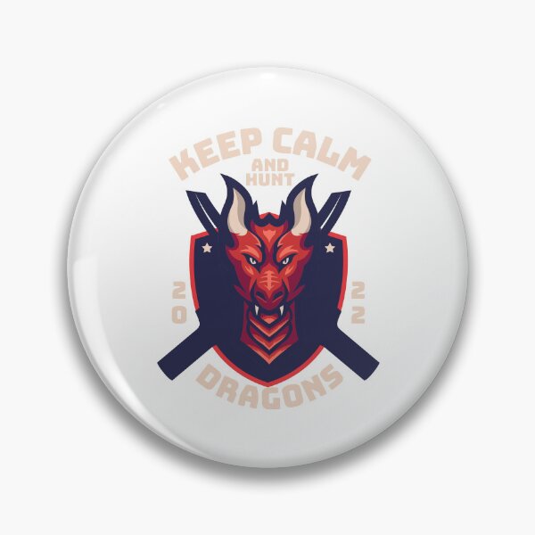 Item preview, Keep Calm And Hunt Dragons designed and sold by RigorAtev.