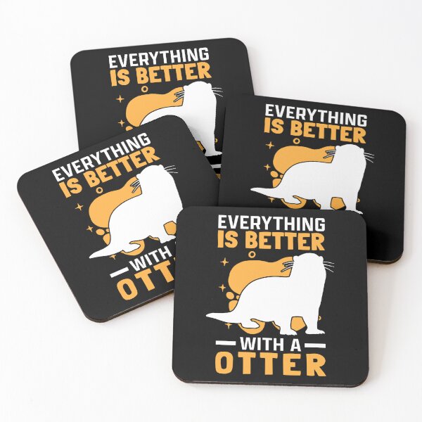Item preview, Everything is better with otter otter sea otter designed and sold by madgrfx.