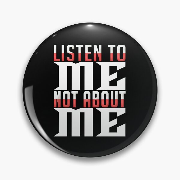Item preview, listen to me, not about me designed and sold by Diamond-Wisdom.