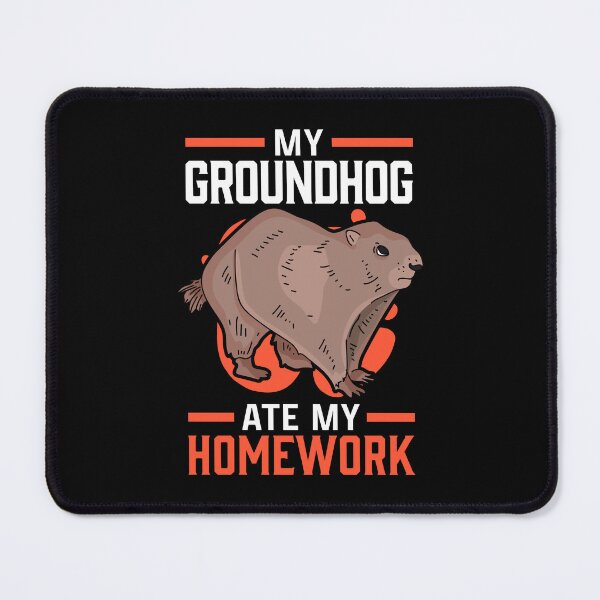 Item preview, Groundhog homework eaten ground squirrel designed and sold by madgrfx.