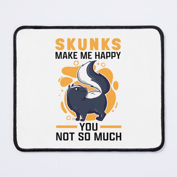 Item preview, Skunks make happy skunk badger skunk designed and sold by madgrfx.