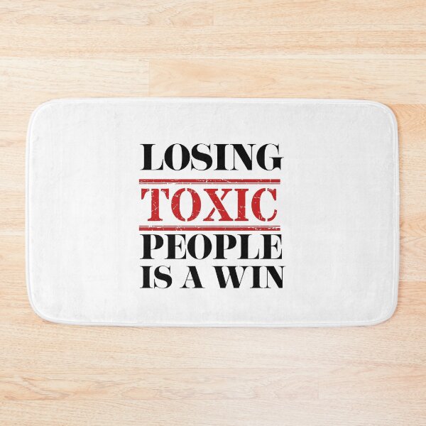 Item preview, losing toxic people is a win designed and sold by lefdaouired.