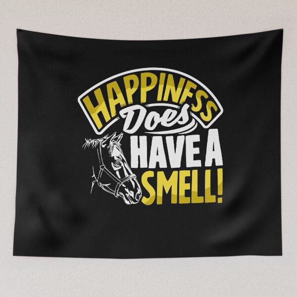 Item preview, Equestrianism Equestrian Happiness Does Have A Smell designed and sold by ShopTheStyle.