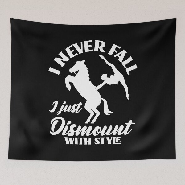Item preview, Equestrianism Equestrian Horse Riding I Never Fall Funny designed and sold by ShopTheStyle.