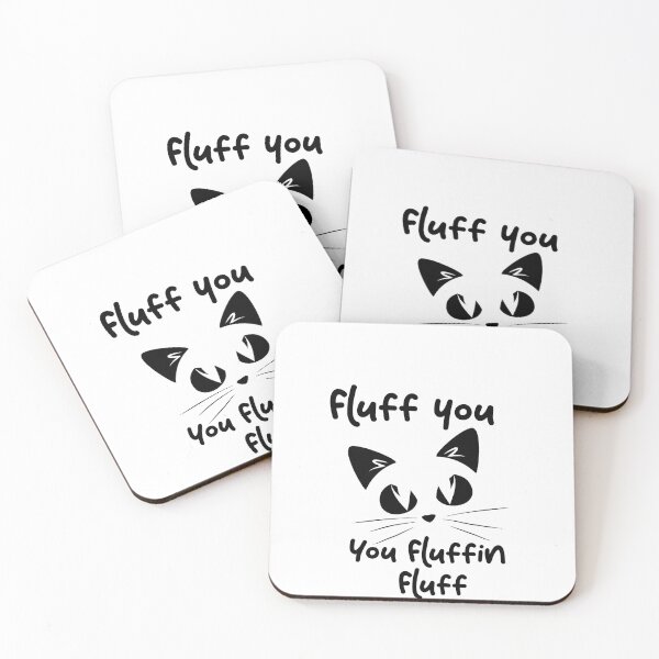 Item preview, Fluff You You Fluffin Fluff design, Funny Cat design, Fluff You design, Funny Sarcastic design, Funny Women design, Funny Gift design, Cat design designed and sold by thegoatsart.