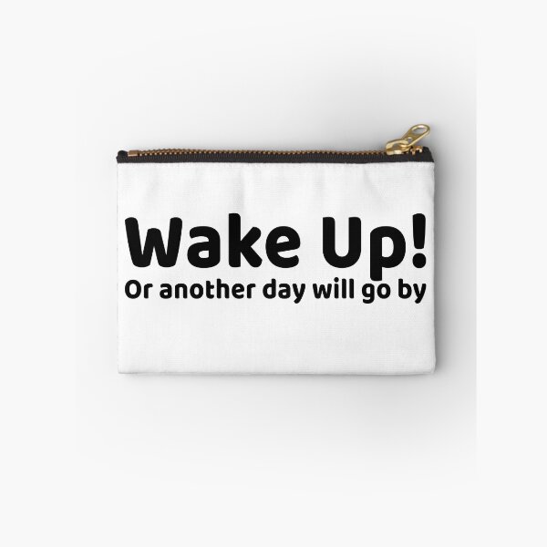 Item preview, Wake Up! Or another day will go by designed and sold by Horizon-box.