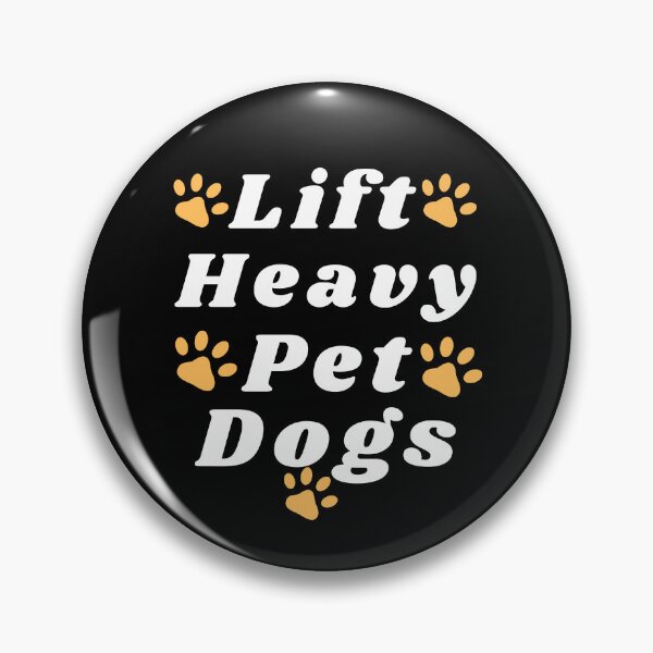Item preview, Lift Heavy Pet Dogs designed and sold by bahdsgraphic.