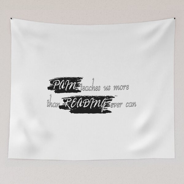 Item preview, pain teaches us more than reading ever can designed and sold by ikrame-shop.