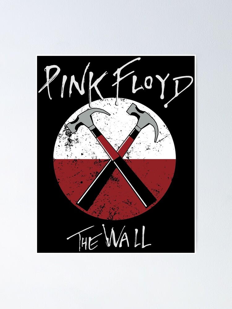 "PINK FLOYD THE WALL" Poster for Sale by RobertThomast Redbubble