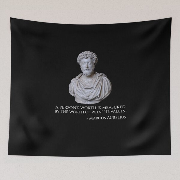 Item preview, A person’s worth is measured by the worth of what he values. - Marcus Aurelius designed and sold by Styrman.
