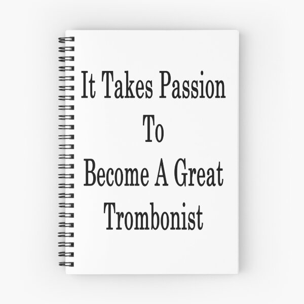 Item preview, It Takes Passion To Become A Great Trombonist  designed and sold by supernova23.