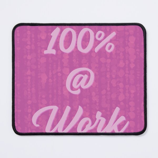 Item preview, 100% @ Work designed and sold by payalsalot.
