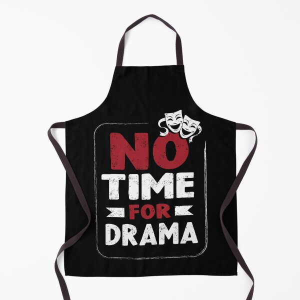 Item preview, no time for drama designed and sold by VinagreShop.