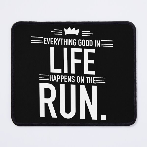 Item preview, Everything good in life happens on the run. Funny Running Quotes designed and sold by Quotes ⭐⭐⭐⭐⭐.