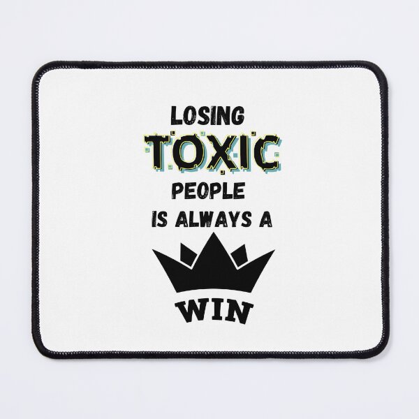 Item preview, Losing Toxic People Is a Win Friend Love designed and sold by BookOfE.