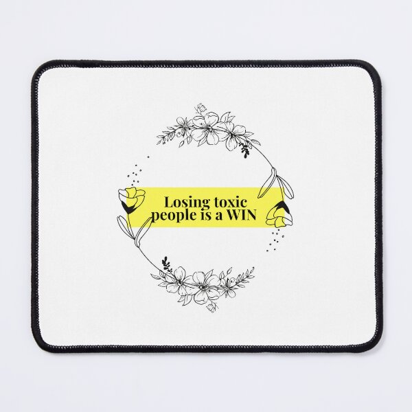 Item preview, Losing Toxic People Is a Win Friend Love designed and sold by BookOfE.