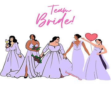 Artwork thumbnail, Team Bride by JiggsFashion