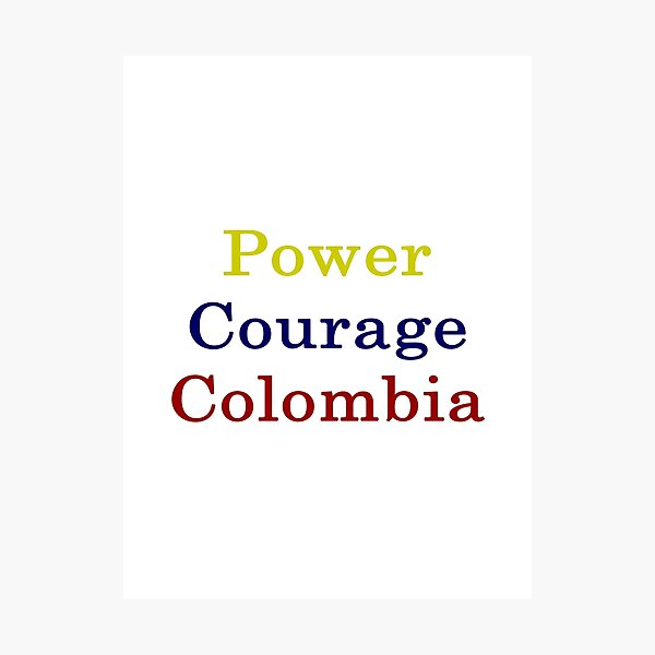 Item preview, Power Courage Colombia  designed and sold by supernova23.