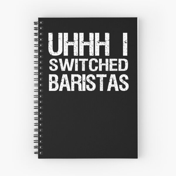 Item preview, Uhhh I Switched Baristas Shirt, Funny Meme-meme designed and sold by azzeddine  ⭐⭐⭐⭐⭐.