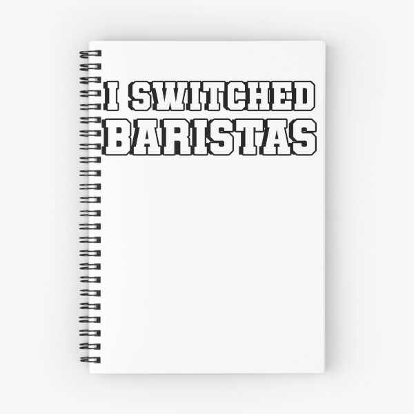 Item preview, Uhhh I Switched Baristas Shirt, Funny Meme-meme designed and sold by azzeddine  ⭐⭐⭐⭐⭐.