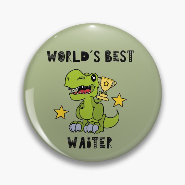 Item preview, Funny Waiter, Worlds Best Waiter, Humor, Dinosaur, T Rex, Tyrannosaurus, Animal, World Greatest, Cute Dino designed and sold by iHeartDinosaurs.