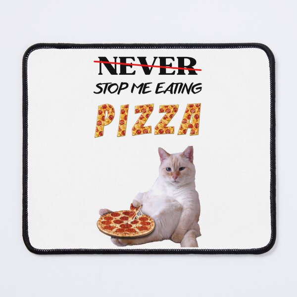Item preview, Never Stop Me Eating Pizza designed and sold by NineOneOne.