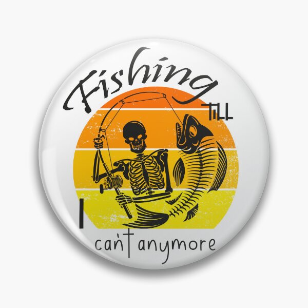 Item preview, Fishing Till I Can't Anymore designed and sold by Mrspink16.