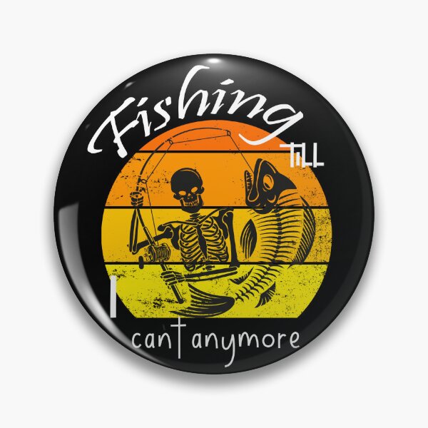 Item preview, Fishing Till I Can't Anymore designed and sold by Mrspink16.