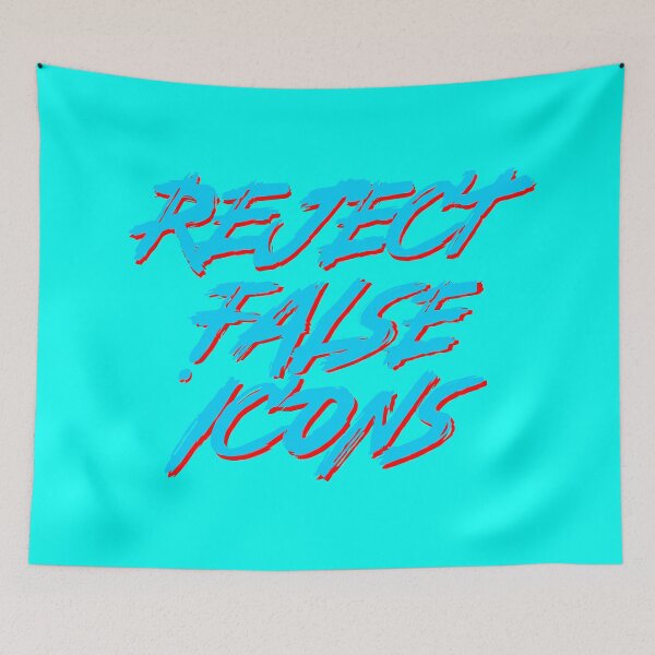 Item preview, Reject False Icons designed and sold by RufusLupus.