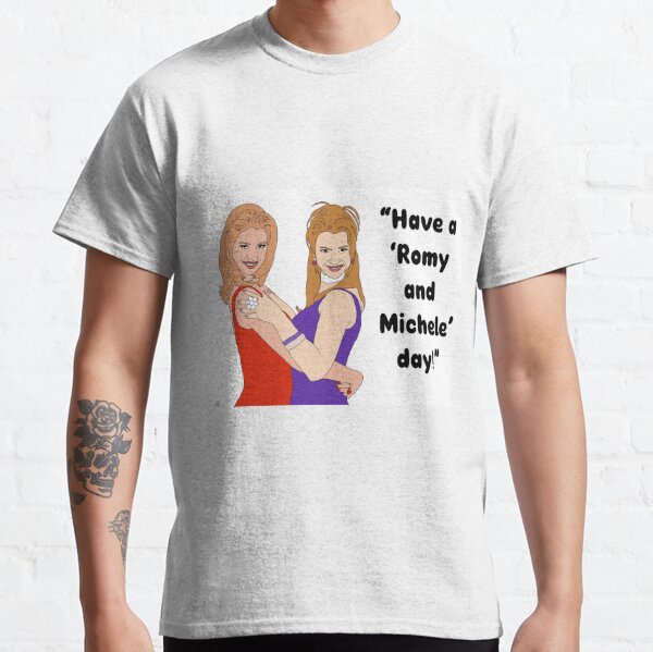 Romy And Michele T Shirts for Sale Redbubble