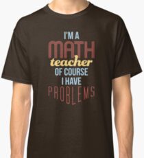 Math Teacher Classic T-Shirt