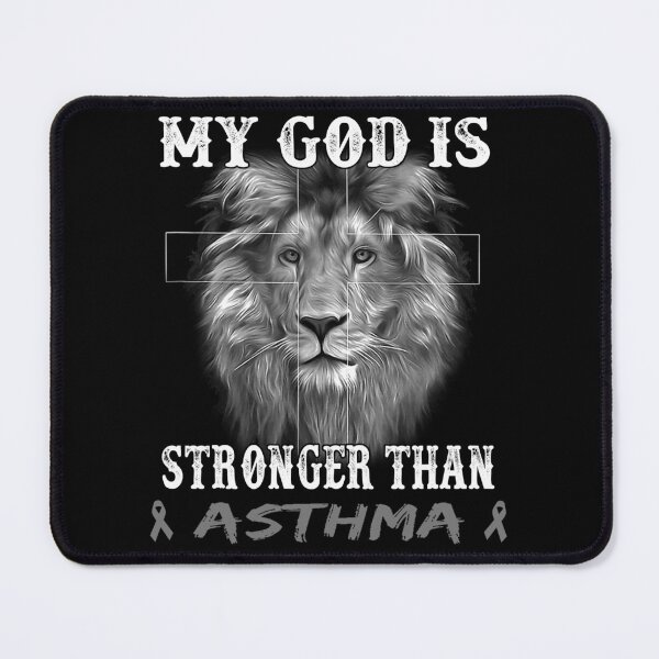 Item preview, Lion My God Is Stronger Than ASTHMA Support ASTHMA Warrior designed and sold by Hatjar.