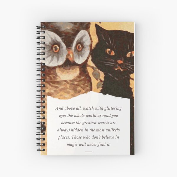 Those who don't believe in magic will never find it Cuaderno de espiral