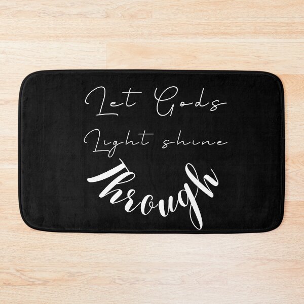 Item preview,    Let Gods Light Shine Through he is brighter than you , positive quote ,black and white illustration. designed and sold by Coolclassy.