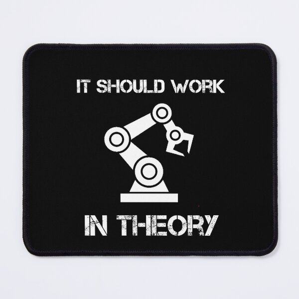 Item preview, It Should Work In Theory designed and sold by rachidhaz.