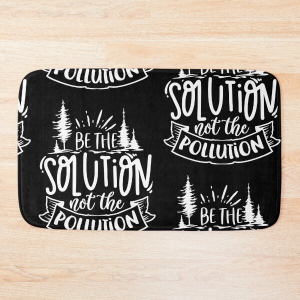 Item preview, be the solution not the pollution - earth day designed and sold by JaMatt1983.